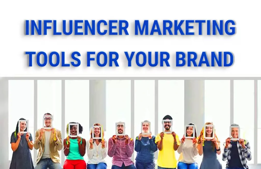 Best Influencer Marketing Tools